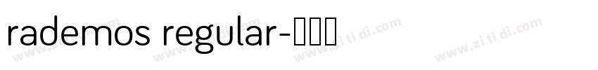 rademos regular字体转换